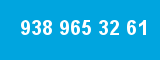 938 965 32 61